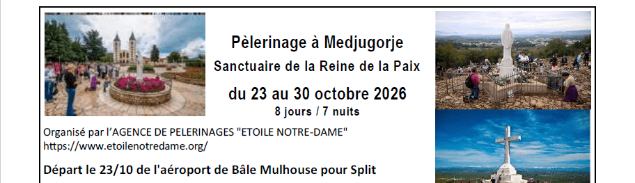 Pèlerinage MEDJUGORJE 22 AU 30 OCTOBRE 2026